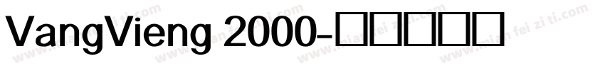 VangVieng 2000字体转换